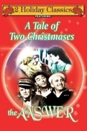 A Tale of Two Christmasses; The Answer (Double Feature)