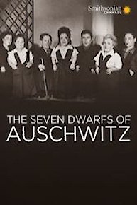 The Seven Dwarfs of Auschwitz