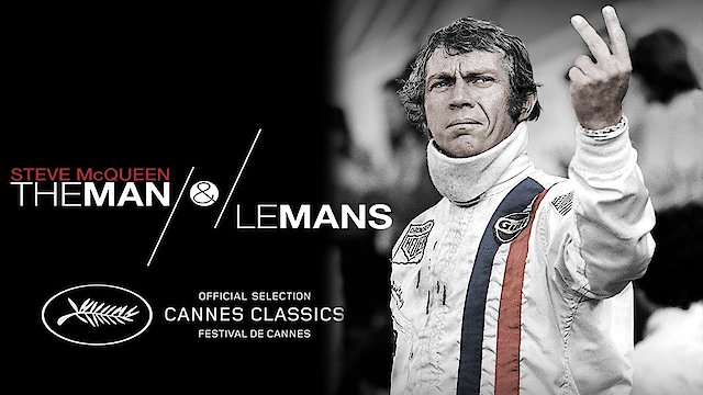 Watch Steve McQueen: The Man & Le Mans Online