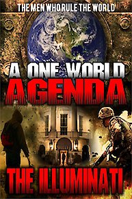 A One World Agenda: The Illuminati