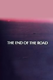 The End of the Road poster