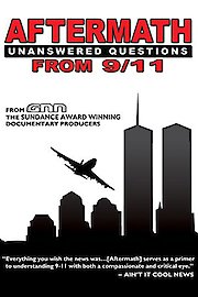 Aftermath: Unanswered Questions from 9/11 poster