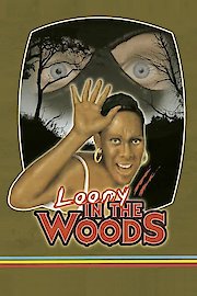 Loony in the Woods poster