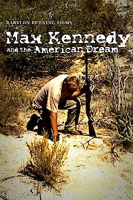 Max Kennedy And The American Dream