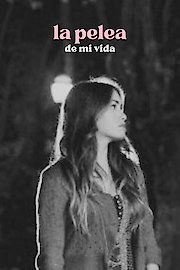 La pelea de mi vida (The Fight of My Life)