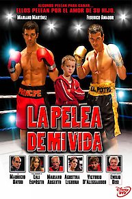 La pelea de mi vida (The Fight of My Life)