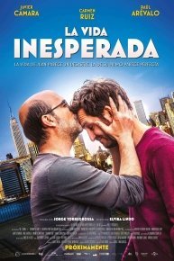 La Vida Inesperada (The Unexpected Life)