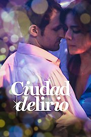 Ciudad delirio poster