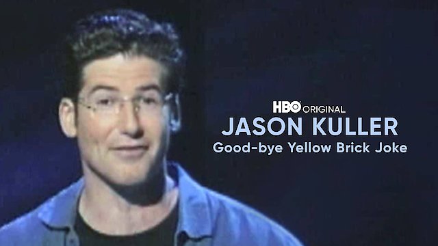 Watch Jason Kuller: Goodbye Yellow Brick Joke Online