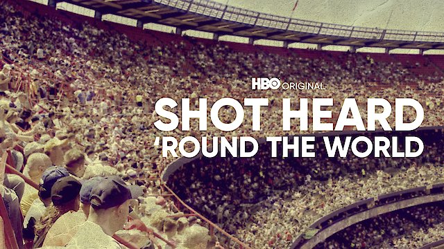 Watch Shot Heard 'Round the World Online