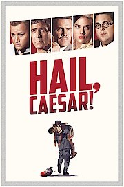 Hail, Caesar! poster