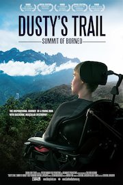 Dusty’s Trail: Summit of Borneo poster