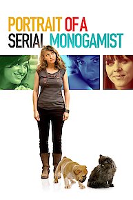 Portrait Of A Serial Monogamist