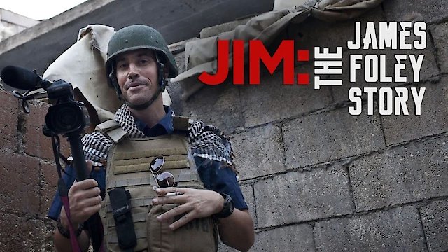 Watch Jim: The James Foley Story Online