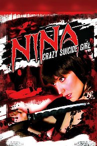 Nina: Crazy Suicide Girl