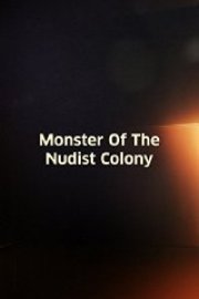 Monster Of The Nudist Colony poster