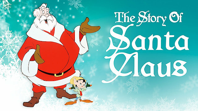 Watch The Story Of Santa Claus Online