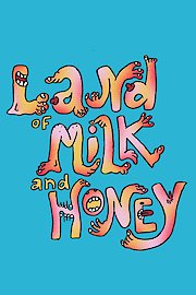 Land of Milk and Honey poster