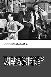 The Neighbor's Wife and Mine