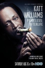 Katt Williams: Priceless: Afterlife poster