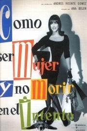 How to Be a Woman and Not Die in the Attempt poster