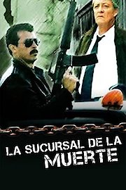 La Sucursal de la Muerte poster