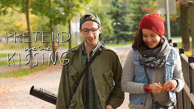 Watch Pretend We're Kissing Online