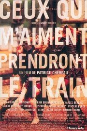 Those Who Love Me Can Take the Train poster