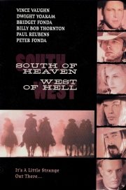 South of Heaven, West of Hell poster