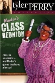 Madea's Class Reunion: The Play poster