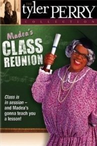 Madea's Class Reunion: The Play