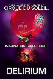 Cirque du Soleil: Delirium poster