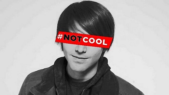 Watch Not Cool Online