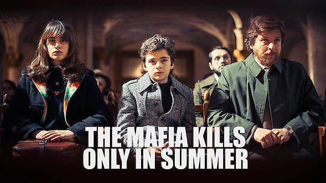 Watch The Mafia Kills Only in Summer Online