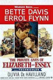 The Private Lives of Elizabeth and Essex poster