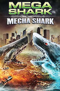 Mega Shark vs. Mecha Shark