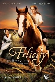 Felicity: An American Girl Adventure poster