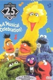 Sesame Street: 25th Birthday - A Musical Celebration! poster