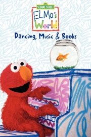 Sesame Street - Elmo's World: Dancing, Music and Books poster