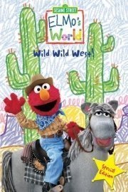 Sesame Street: Elmo's World - Wild Wild West poster