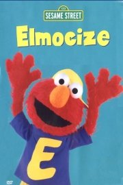Sesame Street: Elmocize poster