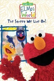 Sesame Street: Elmo's World - The Street We Live On! 35th Anniversary Special poster