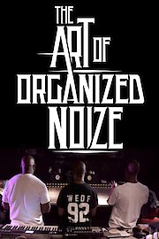 The Art of Organized Noize