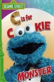 Sesame Street: C is for Cookie Monster poster