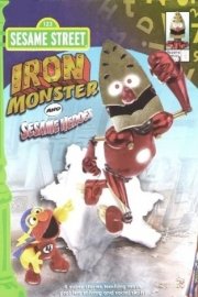 Sesame Street: Iron Monster and Sesame Heroes poster