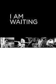 I Am Waiting poster