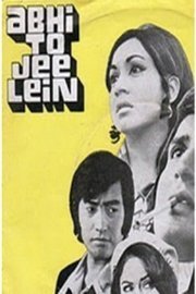Abhi To Jee Lein poster