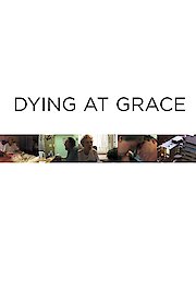 Dying at Grace poster