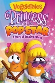 VeggieTales: Princess and the Popstar poster