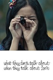 What They Don't Talk About When They Talk About Love poster